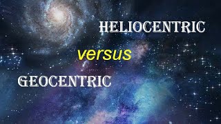 Geocentric vs. Heliocentric Model | Ptolemaic vs. Copernican Theory | Celestial Physics | Astronomy