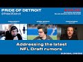 Fact or Fiction? Addressing the latest Detroit Lions Draft rumors