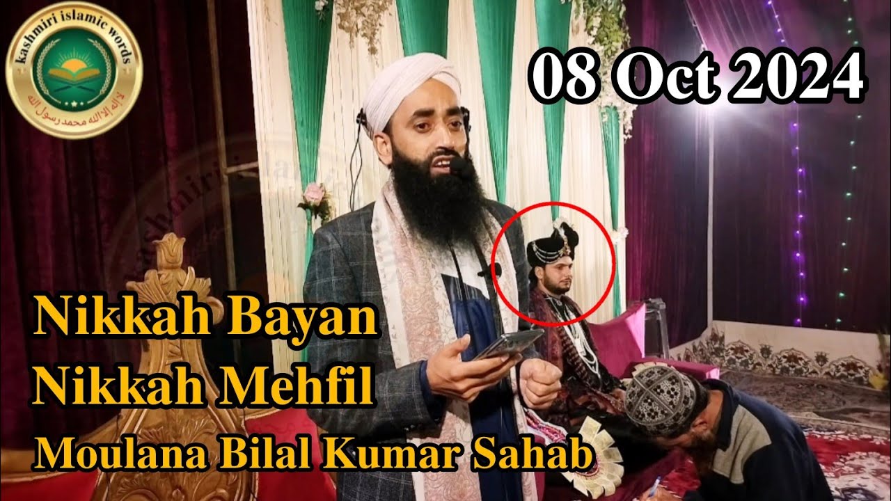 28 Oct 2024 | Nikkah Bayan By | Moulana Bilal Ahmad Kumar Sahab | Nikah Mehfil 2024