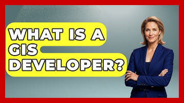 What Is A GIS Developer? - The Geography Atlas