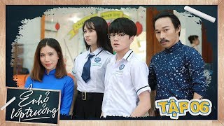 Ê ! NHỎ LỚP TRƯỞNG | TẬP 6 | Phim Học Đường 2019 | LA LA SCHOOL