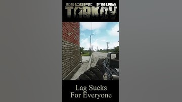 Lag Sucks for Everyone - Tarkov Shorts