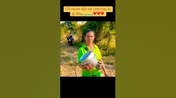 CÔ MUỐN ĐỔI NỒI CƠM HAY LÀ GÌ ĐÂY🙏🙏🙏♥️♥️♥️