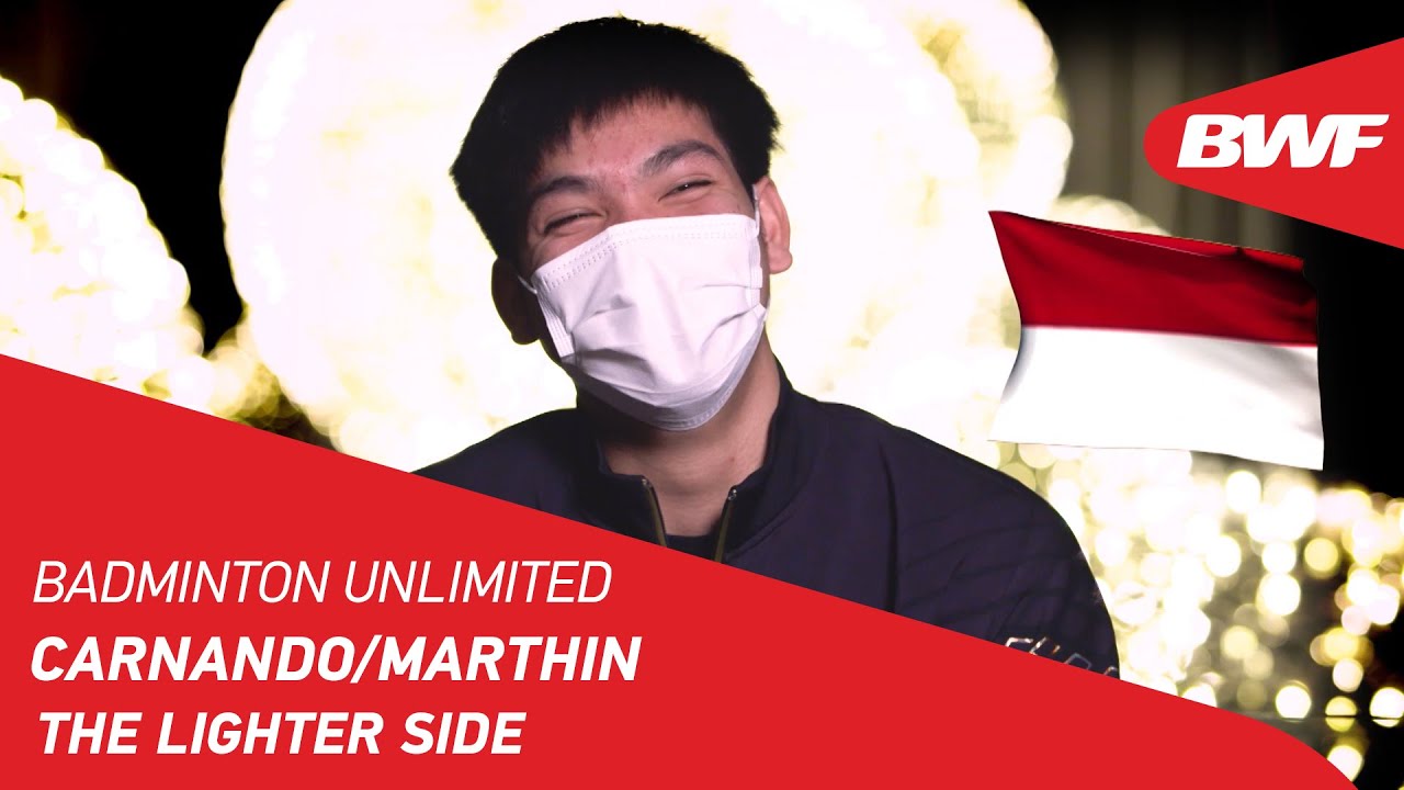 Badminton Unlimited The Lighter Side of Carnando and Marthin BWF 2021