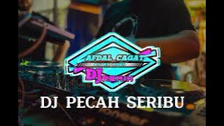 DJ REMIX PECAH SERIBU,cocok buat di mobil full bas.