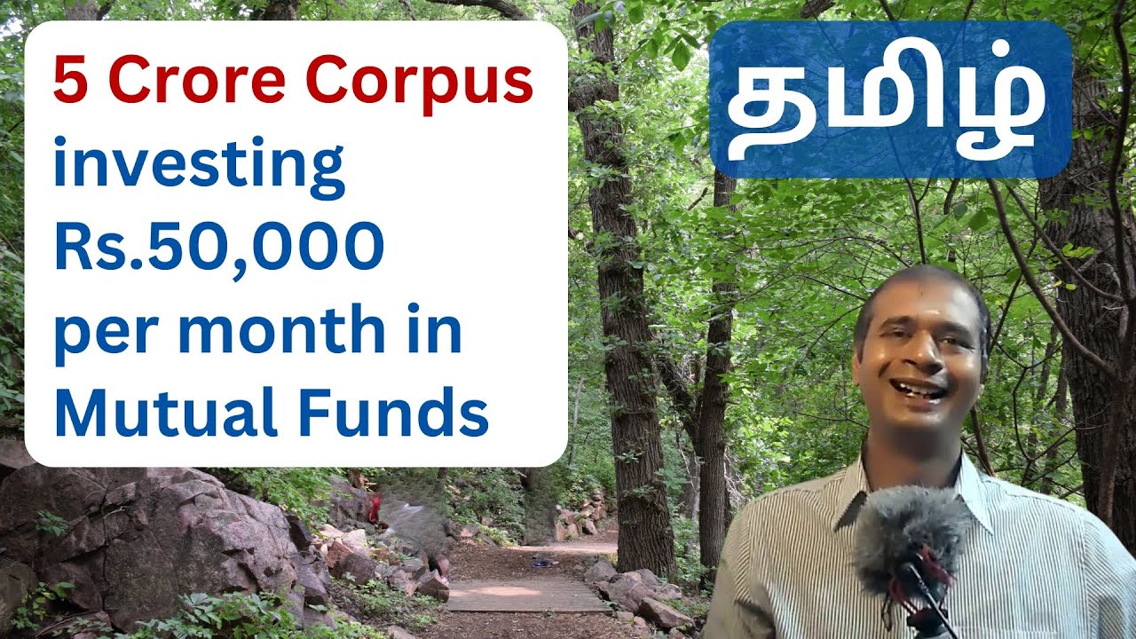 5 Crores corpus investing Rs 50,000 per month in Mutual funds ...