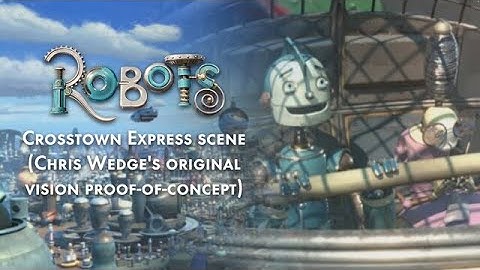 Robots (2005) Crosstown Express scene (Chris Wedge