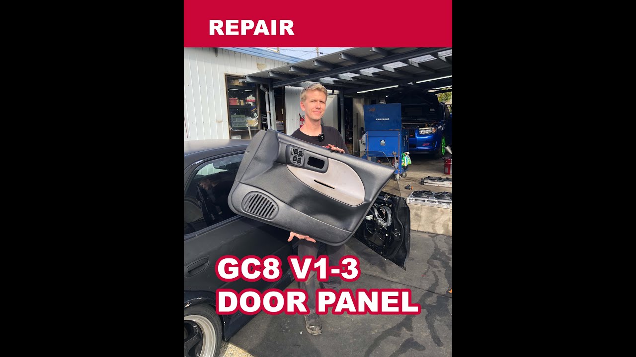 GC8 Version 13 door panel removal of a Subaru YouTube