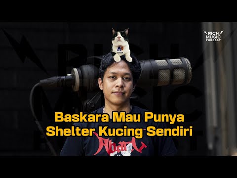 #RICHMUSICPODCAST WITH HINDIA: HUBUNGAN BASKARA DENGAN 8 KUCINGNYA (PART 2)