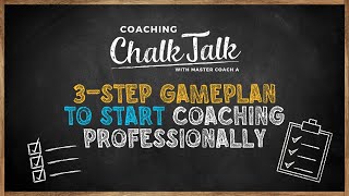 Coaching Chalk Talk | EP 19:  Monetize Coaching in 3 Simple Steps