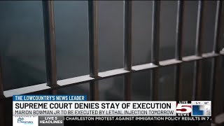 VIDEO: US Supreme Court denies stay of execution of man in Dorchester County killing