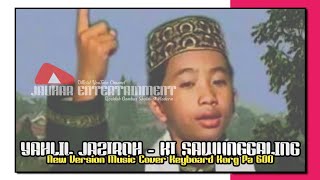 YAHLIL JAZIROH - Ki Sawunggaling (JAUHAR ENTERTAINMENT)