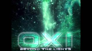 OXI - Quasi Star [Beyond The Lights]