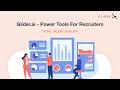 Glider Power Tools for Recruiters