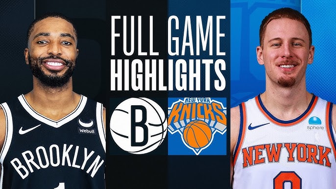 New York Knicks vs Brooklyn Nets Full Game Highlights