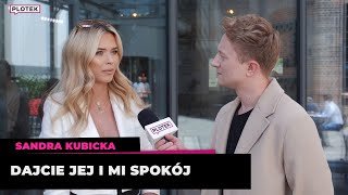 Sandra Kubicka o Baronie i Blance Lipińskiej