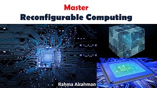 Reconfigurable Computing Lec6.3 - DAG , BDD , Chortle Algorithm , Decomposition & Transformations