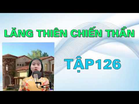 Video Lăng Thiên Chiến Thần tập 126 - youtube