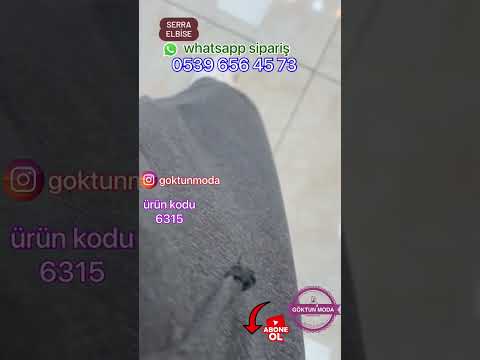 SERRA ELBİSEMİZ-GÖKTUN MODA 👇