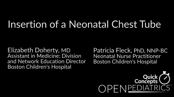 "Insertion of a Neonatal Chest Tube" by Elizabeth ...