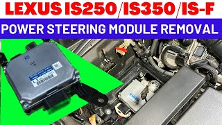 How to Remove Power Steering Module IS-F IS250 IS350