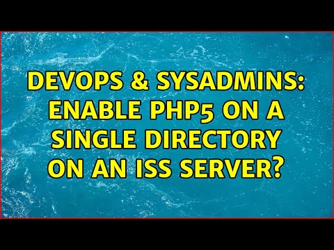 DevOps & SysAdmins: Enable php5 on a single directory on an ISS server?