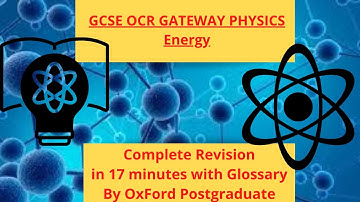 GCSE OCR Physics Energy  Complete Revision in 17 Min  | OCR Gateway