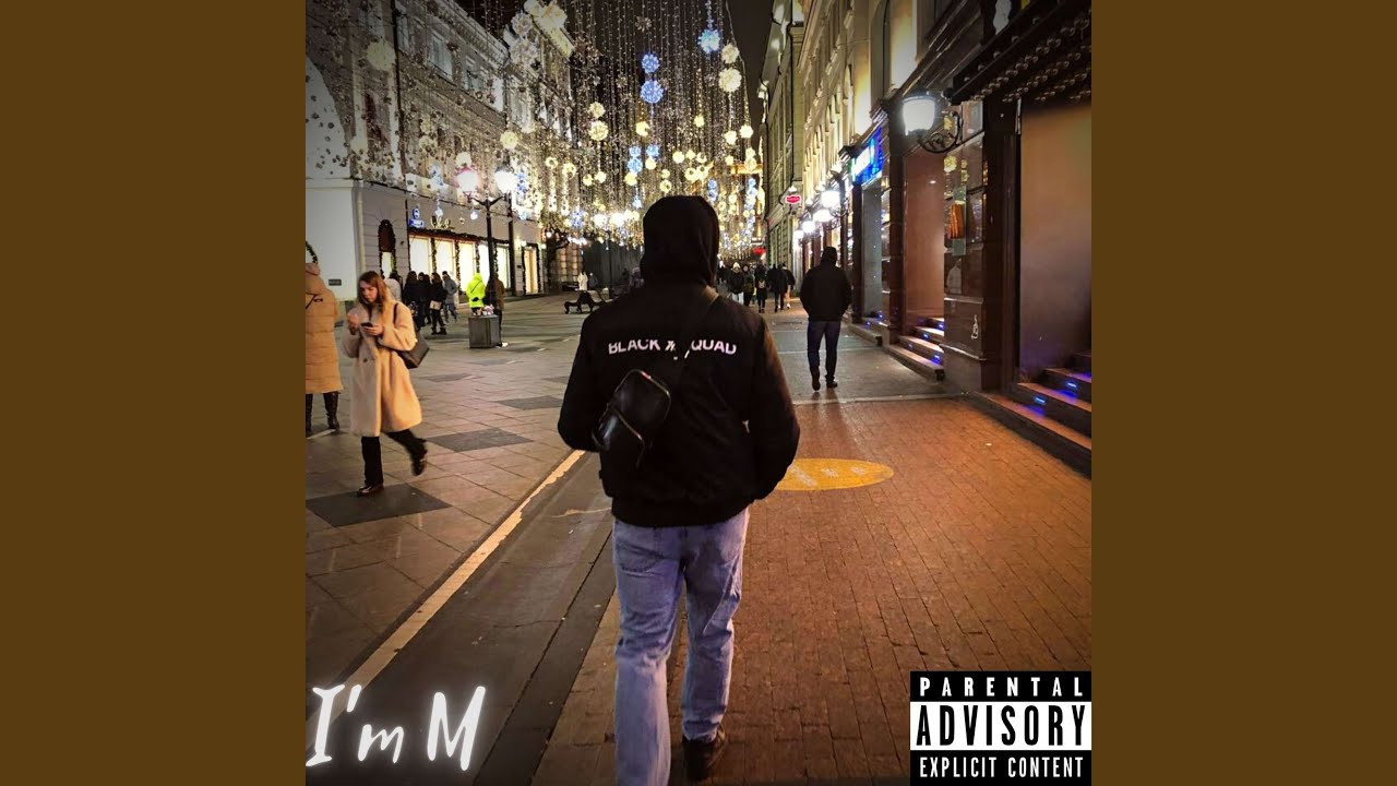Watch I'm M on YouTube Watch I'm M on YouTube