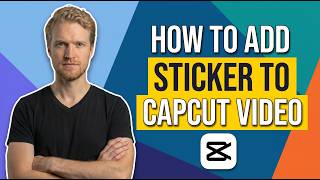 How To Add Sticker To CapCut Video (Easy Guide) screenshot 2