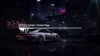 Steff Da Campo x Snoop Dogg - Bang With The O