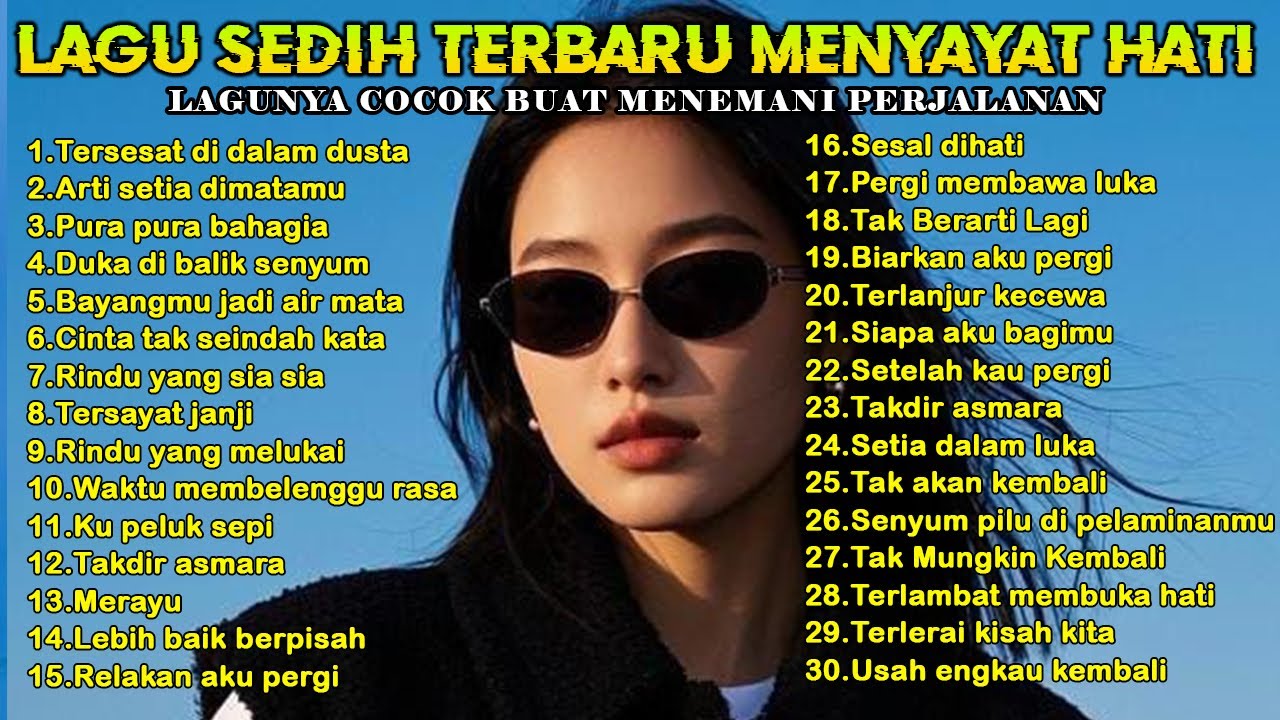 LAGU MENGHIRIS HATI PALING SEDIH, 😭 HANCUR SUDAH CINTAKU 💔 PATAH HATI COCOK UNTUK MENEMANI HARI HARI