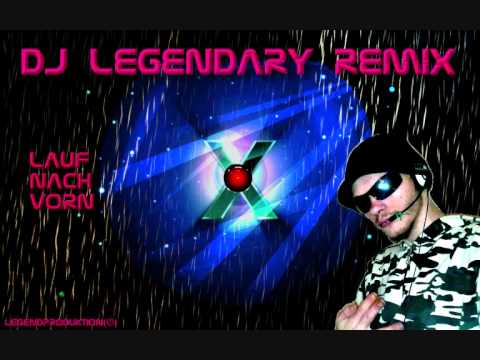 DJ Legendary Lauf Nach Vorn Remix().wmv