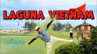 Playing Nick Faldo’s Toughest Course? | Laguna Lăng Cô 18-Hole Vlog & Course Review