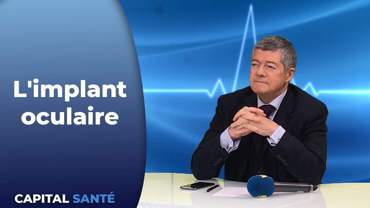 L'implant oculaire - Capital santé