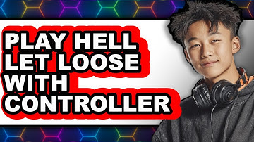 How to Play Hell Let Loose with Controller (UPDATED 2025)