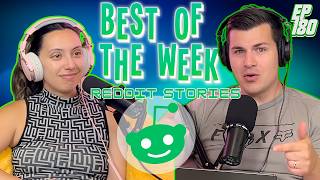 BEST Reddit Stories of this Week!  || ThreadTalk Podcast EP180