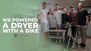 We Powered A Dryer With A Bike?!