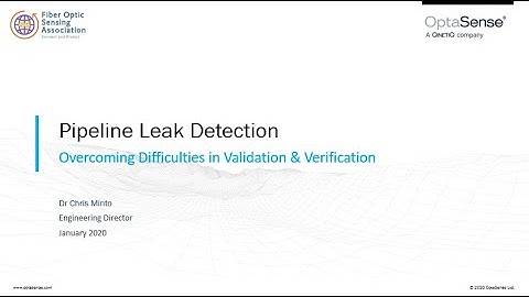 FOSA webinar Overcoming Validation & Verification Difficulties for Pipeline Leak Detection-OptaSense