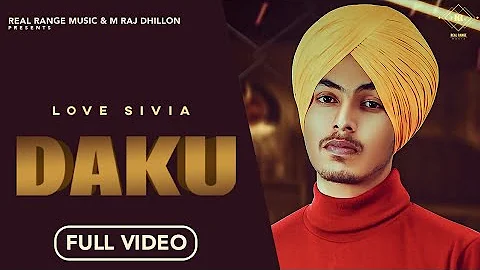 New Punjabi Songs 2021 | Daku | Love Sivia | Ryder | Latest Punjabi Songs 2021 | Punjabi Songs 2021