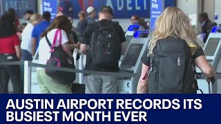 Austin-Bergstrom records its busiest month ever in 2024 | FOX 7 Austin