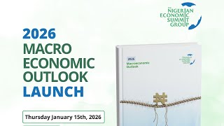 Details NESG 2026 Macroeconomic Outlook Launch Guide