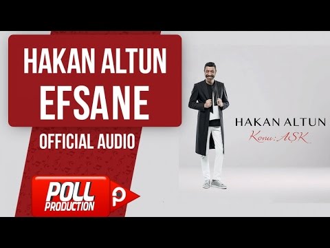 Hakan Altun - Efsane - ( Official Audio )