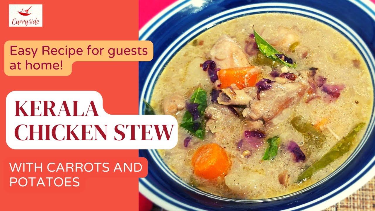 Have you tried this yummy Chicken Stew Kerala style with potatoes and