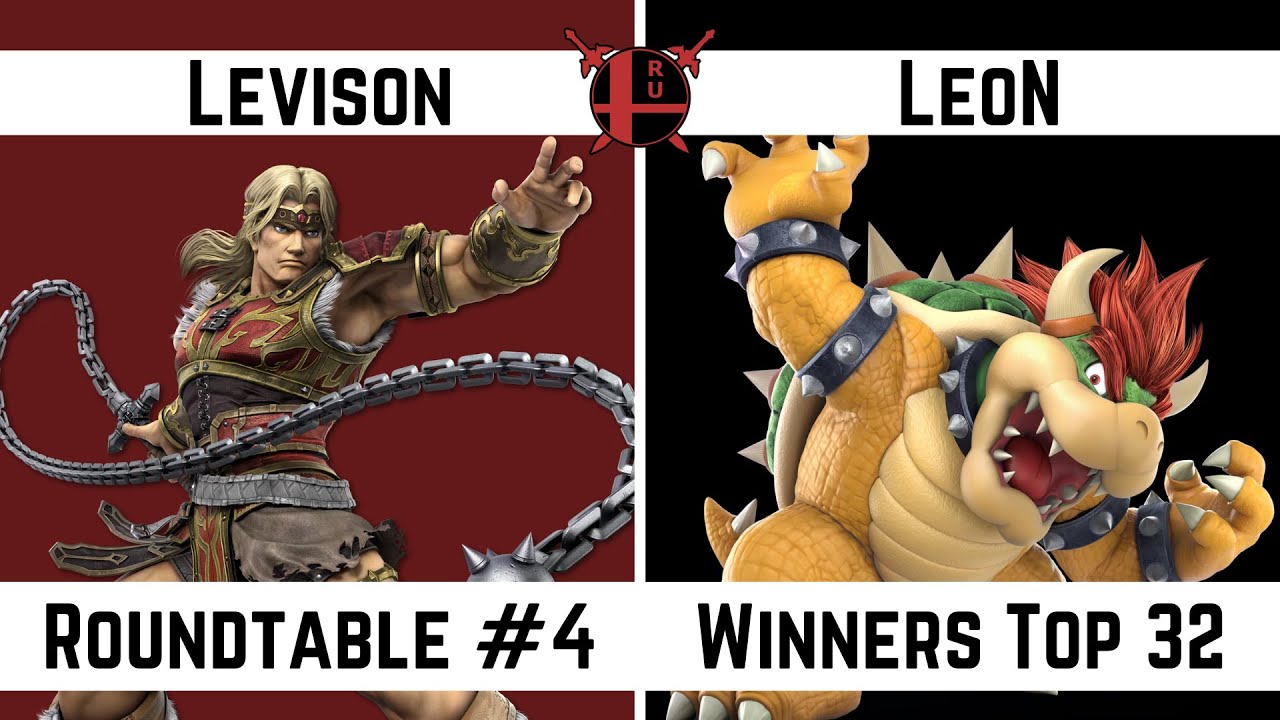 The Roundtable 4 - Levinson (Simon) vs LeoN (Bowser) - Winners Top 32