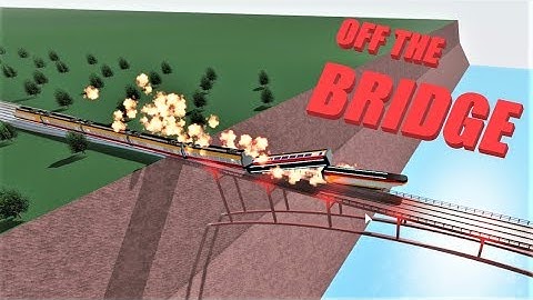 OFF THE BRIDGE! | Rails Unlimited | Roblox