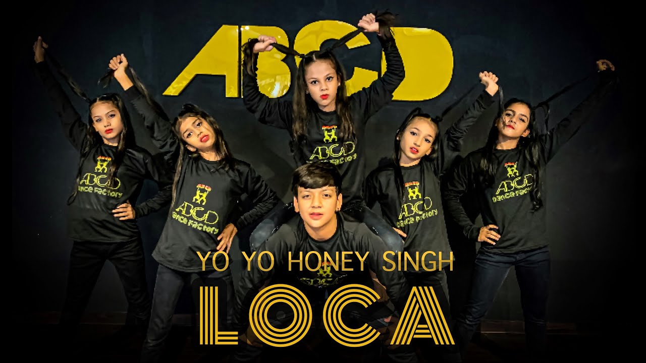 Yo Yo Honey Singh : LOCA | Dance Cover | New Song 2020 | Choreo | ABCD ...