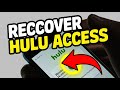 How to recover channel access with Hulu - Full Guide