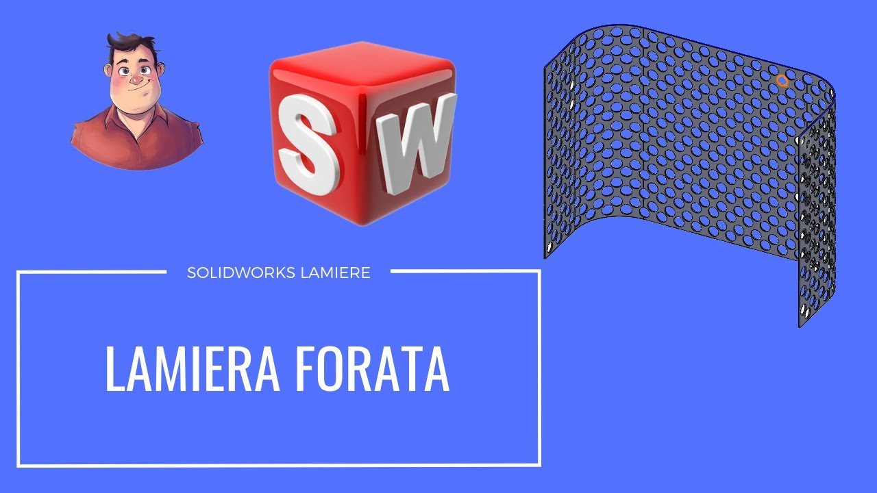 Lamiera Forata - Solidworks Italiano - Tutorial 132