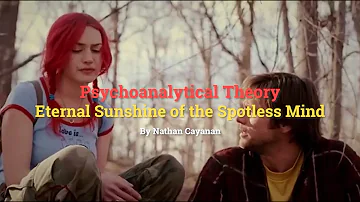 Psychoanalysis in Eternal Sunshine of the Spotless Mind