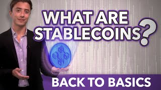 What Are Stablecoins? | Back to Basics